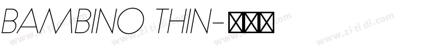 BAMBINO THIN字体转换